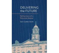 Sam Coulter-Smith Delivering the Future (Copertina rigida)