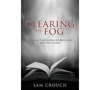 Sam Crouch Clearing the Fog (Tascabile)