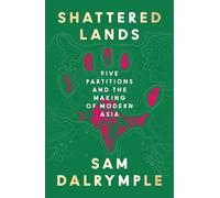 Sam Dalrymple Shattered Lands (Copertina rigida)