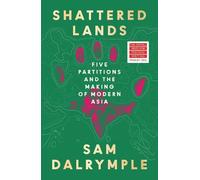 Sam Dalrymple Shattered Lands (Copertina rigida)