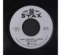 SAM & DAVE - when something is wrong with my baby / a small portion of your love 45 rpm single