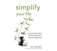 Sam Davidson Simplify Your Life (Tascabile)