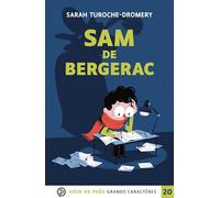 Sam de bergerac: Grands caractères, édition accessible pour les malvoyants