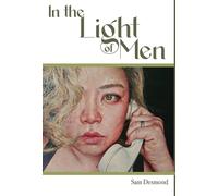 Sam Desmond In the Light of Men (Copertina rigida)