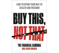 Sam Dogen Buy This, Not That (Copertina rigida)