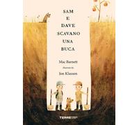 Sam E Dave Scavano Una Buca. Ediz. A Colori - Barnett Mac - 2024