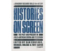 Sam Edwards Histories on Screen (Copertina rigida)