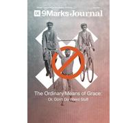 Sam Emadi Alex Duke Matt McCullo Ordinary Means of Grace 9Marks Jour (Tascabile)