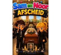 Sam en Noor Afscheid: verlies, afscheid nemen en samen herinneren