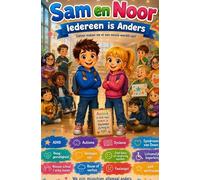 Sam en Noor Iedereen is Anders: Samen maken we er een mooie wereld van!