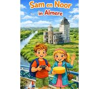 Sam en Noor in Almere: Sam en Noor Kasteel Almere