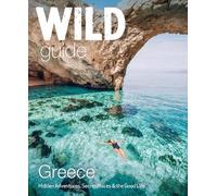 Sam Firman Wild Guide Greece (Tascabile) Wild Guides