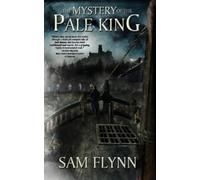 Sam Flynn The Mystery of the Pale King (Tascabile)