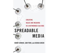 Sam Ford Joshua Green Henry Jenkins Spreadable Media (Copertina rigida)