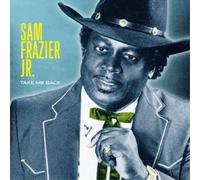 Sam Frazier Jr. Take Me Back (Vinyl LP) 12" Album with MP3