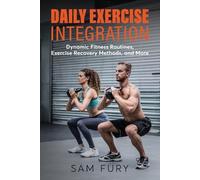 Sam Fury Daily Exercise Integration (Tascabile) Functional Health