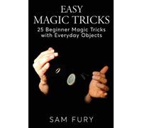 Sam Fury Easy Magic Tricks (Tascabile) Close-Up Magic