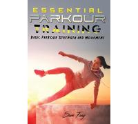 Sam Fury Essential Parkour Training (Tascabile) Survival Fitness