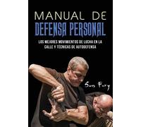 Sam Fury Manual de Defensa Personal (Tascabile) Autodefensa