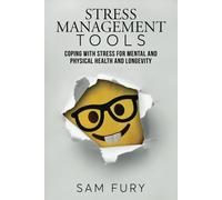 Sam Fury Stress Management Tools (Tascabile) Functional Health