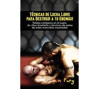 Sam Fury Técnicas de Lucha Libre para Destruir a tu Enemigo (Tascabile)