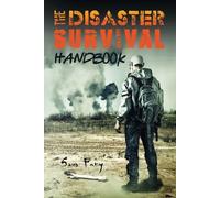 Sam Fury The Disaster Survival Handbook (Tascabile)