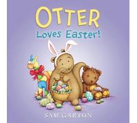 Sam Garton Otter Loves Easter (Copertina rigida)