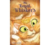 Sam Gayton His Royal Whiskers (Tascabile)
