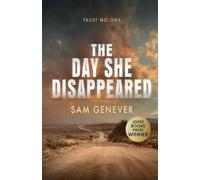 Sam Genever The Day She Disappeared (Tascabile)