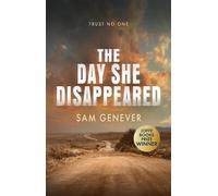 Sam Genever The Day She Disappeared (Tascabile)