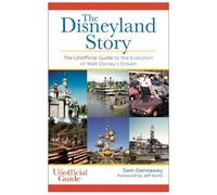 Sam Gennawey Disneyland Story (Tascabile) Unofficial Guides