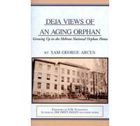Sam George Arcus Deja Views of an Aging Orphan (Copertina rigida)