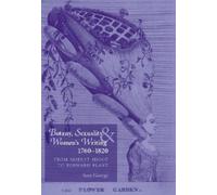 Sam George Botany, Sexuality and Women's Writing, 1760-1830 (Tascabile)