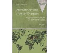 Sam George Interconnections of Asian Diaspora (Tascabile)