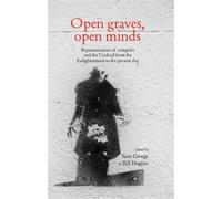 Sam George Open Graves, Open Minds (Tascabile)