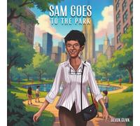 Sam Goes to The Park