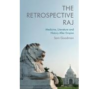Sam Goodman The Retrospective Raj (Copertina rigida)