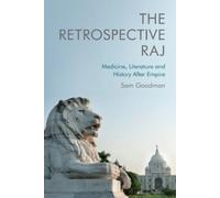 Sam Goodman The Retrospective Raj (Tascabile)