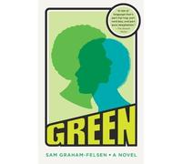 Sam Graham-Felsen Green (Tascabile)