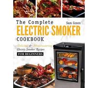 Sam Green – Electric Smoker Cookbook – Tascabile
