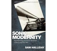 Sam Halliday Sonic Modernity (Tascabile)