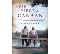 Sam Halpern A Far Piece to Canaan (Tascabile)