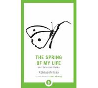 Sam Hamill Issa Kobayashi The Spring of My Life (Tascabile)