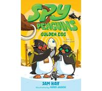Sam Hay Spy Penguins: Golden Egg (Tascabile) Spy Penguins