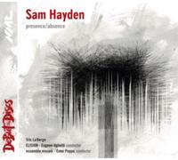 Sam Hayden Sam Hayden: Presence/Absence (CD) Album