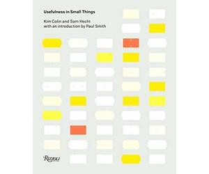 Sam Hecht Kim Colin Usefulness in Small Things (Tascabile)