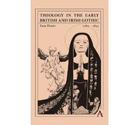 Sam Hirst Theology in the Early British and Irish Gothic, 176 (Copertina rigida)
