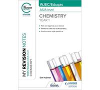 Sam Holyman My Revision Notes: WJEC/Eduqas AS/A-Level Year 1 Chemist (Tascabile)