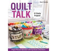 Sam Hunter Quilt Talk (Tascabile)