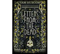 Sam Hurcom Letters from the Dead (Tascabile)